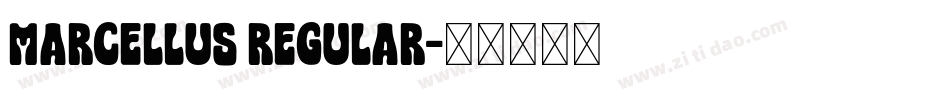 marcellus regular字体转换